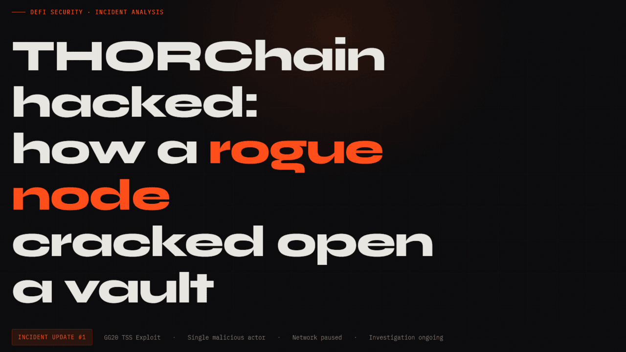THORChain Hacked: How a Rogue Node Cracked Open a Cross-Chain Vault | Technical Analysis